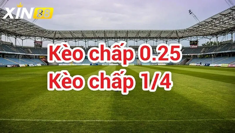 Hiểu rõ kèo chấp 1/4 để không “mất tiền oan” khi cá cược Mẹo cá cược kèo chấp 1/4 để nâng cao tỷ lệ thắng